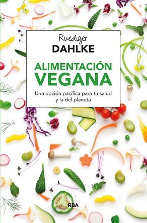 ALIMENTACIÓN VEGANA | 9788415541608 | DAHLKE, RUEDIGER
