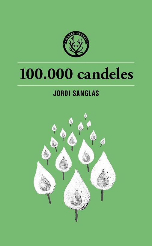 100.000 CANDELES | 9791399014693 | SANGLAS, JORDI | Llibreria L'Illa - Llibreria Online de Mollet - Comprar llibres online