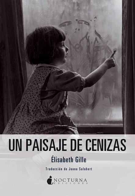 PAISAJE DE CENIZAS, UN | 9788494424311 | GILLE, ÉLISABETH | Llibreria L'Illa - Llibreria Online de Mollet - Comprar llibres online