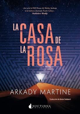 CASA DE LA ROSA, LA | 9791387690441 | MARTINE, ARKADY