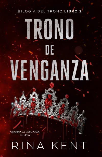 TRONO DE VENGANZA | 9788415955511 | KENT, RINA | Llibreria L'Illa - Llibreria Online de Mollet - Comprar llibres online