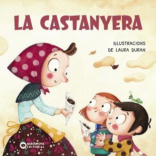 CASTANYERA, LA | 9788448965006 | BARCANOVA, EDITORIAL | Llibreria L'Illa - Llibreria Online de Mollet - Comprar llibres online