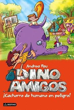CACHORRO DE HUMANO EN PELIGRO! | 9788408141457 | PAU, ANDREA  | Llibreria L'Illa - Llibreria Online de Mollet - Comprar llibres online