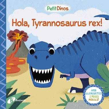 PETIT DINOS. HOLA, TYRANNOSAURUS REX! | 9788413491073 | VARIOS AUTORES | Llibreria L'Illa - Llibreria Online de Mollet - Comprar llibres online