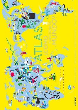 ATLAS CÓMO  FUNCIONA EL MUNDO | 9788426145598 | FLAVIGNY, LAURE/MAGANA, JESSIE