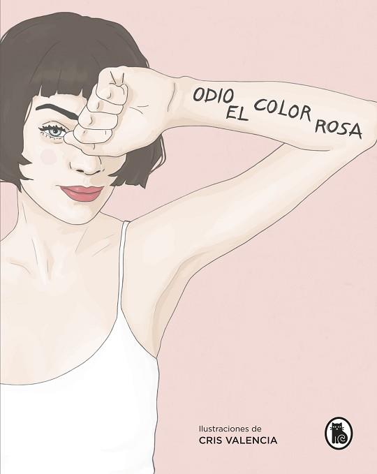 ODIO EL COLOR ROSA | 9788402421685 | @ODIOELCOLORROSA, | Llibreria L'Illa - Llibreria Online de Mollet - Comprar llibres online