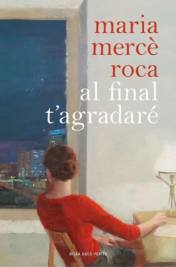 AL FINAL T'AGRADARÉ | 9788417909055 | ROCA, MARIA MERCÈ | Llibreria L'Illa - Llibreria Online de Mollet - Comprar llibres online