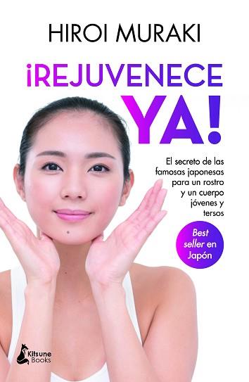 REJUVENECE YA! | 9788418524271 | MURAKI, HIROI | Llibreria L'Illa - Llibreria Online de Mollet - Comprar llibres online
