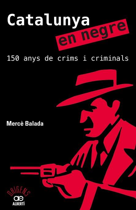 CATALUNYA EN NEGRE | 9788472461581 | BALADA, MERCÈ