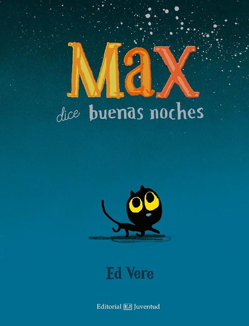 MAX DICE BUENAS NOCHES | 9788426142498 | VERE, ED | Llibreria L'Illa - Llibreria Online de Mollet - Comprar llibres online