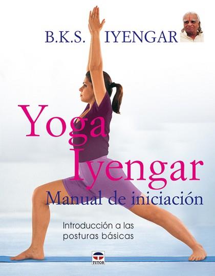 YOGA IYENGAR | 9788479026233 | IYENGAR, B.K.S.