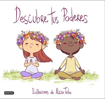 DESCUBRE TUS PODERES | 9788408247067 | TEBA GODOY, ALICIA | Llibreria L'Illa - Llibreria Online de Mollet - Comprar llibres online