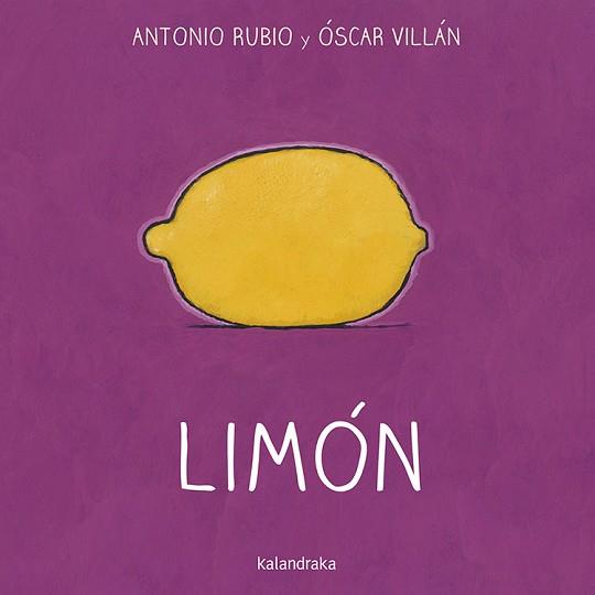 LIMÓN | 9788492608881 | RUBIO, ANTONIO | Llibreria L'Illa - Llibreria Online de Mollet - Comprar llibres online