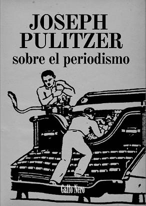 SOBRE EL PERIODISMO | 9788493793289 | PULITZER, JOSEPH | Llibreria L'Illa - Llibreria Online de Mollet - Comprar llibres online