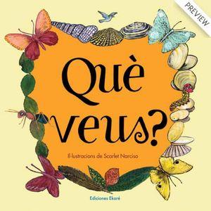 QUÈ VEUS? | 9788412372885 | VERÓNICA URIBE | Llibreria L'Illa - Llibreria Online de Mollet - Comprar llibres online