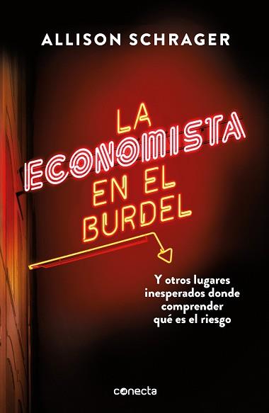ECONOMISTA EN EL BURDEL, LA | 9788416883813 | SCHRAGER, ALLISON | Llibreria L'Illa - Llibreria Online de Mollet - Comprar llibres online