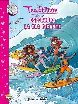 ESPERANDO LA OLA GIGANTE | 9788408105558 | STILTON, TEA | Llibreria L'Illa - Llibreria Online de Mollet - Comprar llibres online
