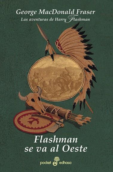 FLASHMAN SE VA AL OESTE -R- (VI) | 9788435017725 | MACDONALD FRASER, GEORGE | Llibreria L'Illa - Llibreria Online de Mollet - Comprar llibres online