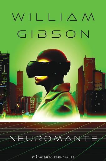 NEUROMANTE Nº 01/03 | 9788445009406 | GIBSON, WILLIAM | Llibreria L'Illa - Llibreria Online de Mollet - Comprar llibres online
