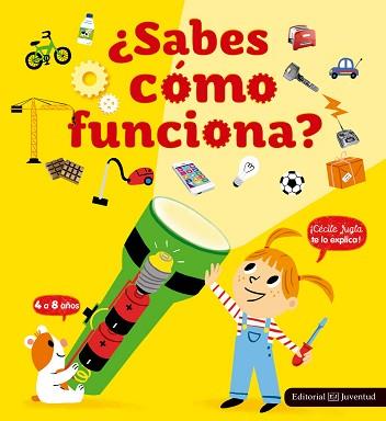 SABES CÓMO FUNCIONA? | 9788426144003 | JUGLA, CÉCILE/MERCIER, JULIE | Llibreria L'Illa - Llibreria Online de Mollet - Comprar llibres online