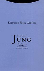 ESTUDIOS PSIQUIATRICOS | 9788481642995 | JUNG, CARL GUSTAV | Llibreria L'Illa - Llibreria Online de Mollet - Comprar llibres online