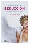 SECRETO DE LA SEDUCCION, EL | 9788476697238 | BAÑUS, MARIA CAREM : MARTIN, ALEX | Llibreria L'Illa - Llibreria Online de Mollet - Comprar llibres online