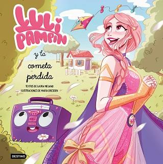 LULI PAMPÍN Y LA COMETA PERDIDA | 9788408243243 | PAMPÍN, LULI/MELANO, LAURA RAQUEL | Llibreria L'Illa - Llibreria Online de Mollet - Comprar llibres online