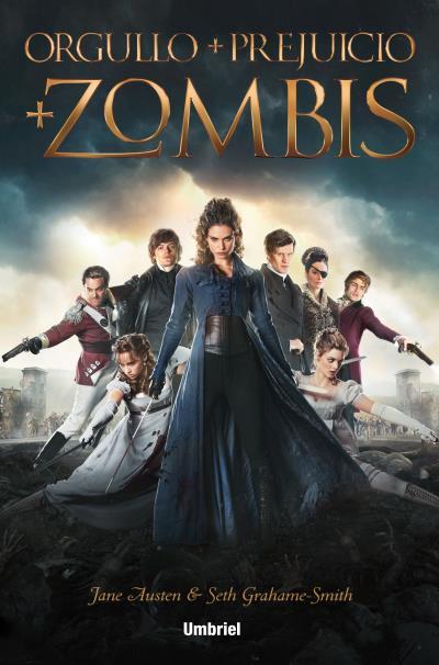 ORGULLO Y PREJUICIO Y ZOMBIS | 9788492915798 | GRAHAME-SMITH, SETH/AUSTEN, JANE