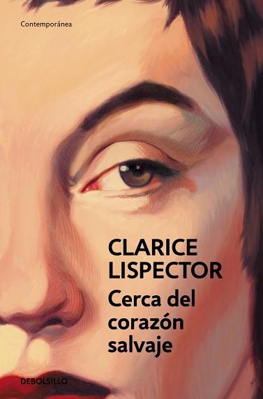CERCA DEL CORAZÓN SALVAJE | 9788466381765 | LISPECTOR, CLARICE | Llibreria L'Illa - Llibreria Online de Mollet - Comprar llibres online