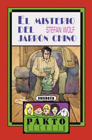 MISTERIO DEL JARRON CHINO.(PAKTO SECRETO).(REF.051-05) | 9788430570478 | WOLF,STEFAN | Llibreria L'Illa - Llibreria Online de Mollet - Comprar llibres online
