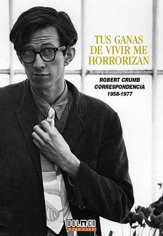 TUS GANAS DE VIVIR ME HORRORIZAN | 9788492458417 | CRUMB, ROBERT | Llibreria L'Illa - Llibreria Online de Mollet - Comprar llibres online