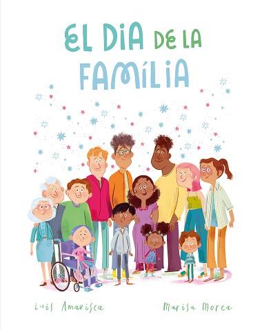 DIA DE LA FAMÍLIA, EL | 9788419607959 | AMAVISCA, LUIS | Llibreria L'Illa - Llibreria Online de Mollet - Comprar llibres online