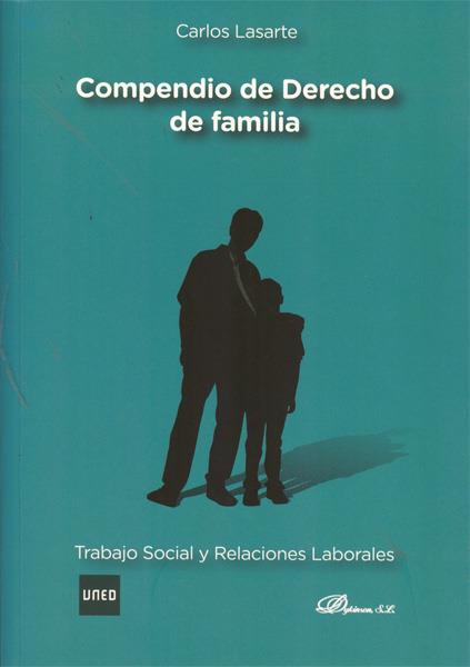 COMPENDIO DE DERECHO DE FAMILIA | 9788499824383 | LASARTE ÁLVAREZ, CARLOS
