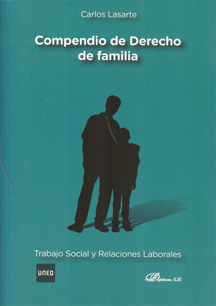 COMPENDIO DE DERECHO DE FAMILIA | 9788499824383 | LASARTE ÁLVAREZ, CARLOS | Llibreria L'Illa - Llibreria Online de Mollet - Comprar llibres online