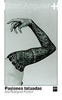 PASIONES TATUADAS | 9788434886346 | RODRIGUEZ FISCHER, ANA | Llibreria L'Illa - Llibreria Online de Mollet - Comprar llibres online