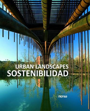 URBAN LANDSCAPES. SOSTENIBILIDAD | 9788496823365 | A.A.V.V.