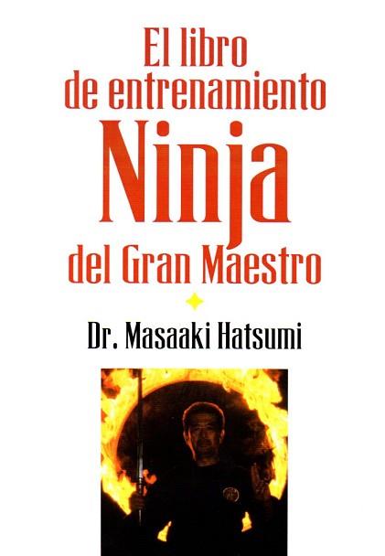 LIBRO DEL ENTRENAMIENTO NINJA DEL GRAN MAESTRO,EL | 9788496894242 | HATSUMI,MASAAKI