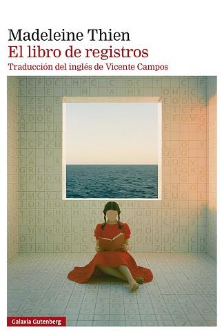 LIBRO DE REGISTROS, EL | 9791387605674 | THIEN, MADELEINE | Llibreria L'Illa - Llibreria Online de Mollet - Comprar llibres online