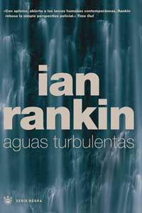 AGUAS TURBULENTAS | 9788478710898 | RANKIN, IAN | Llibreria L'Illa - Llibreria Online de Mollet - Comprar llibres online