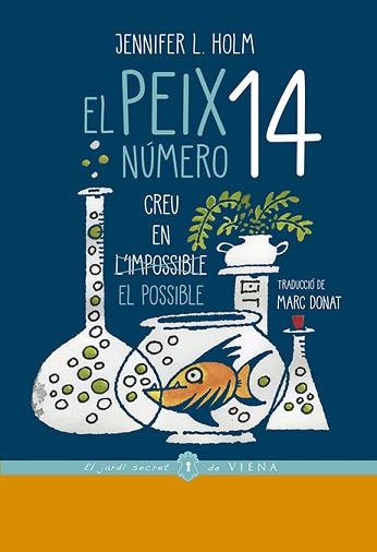 PEIX NÚMERO 14, EL | 9788417998080 | HOLM, JENNIFER L. | Llibreria L'Illa - Llibreria Online de Mollet - Comprar llibres online