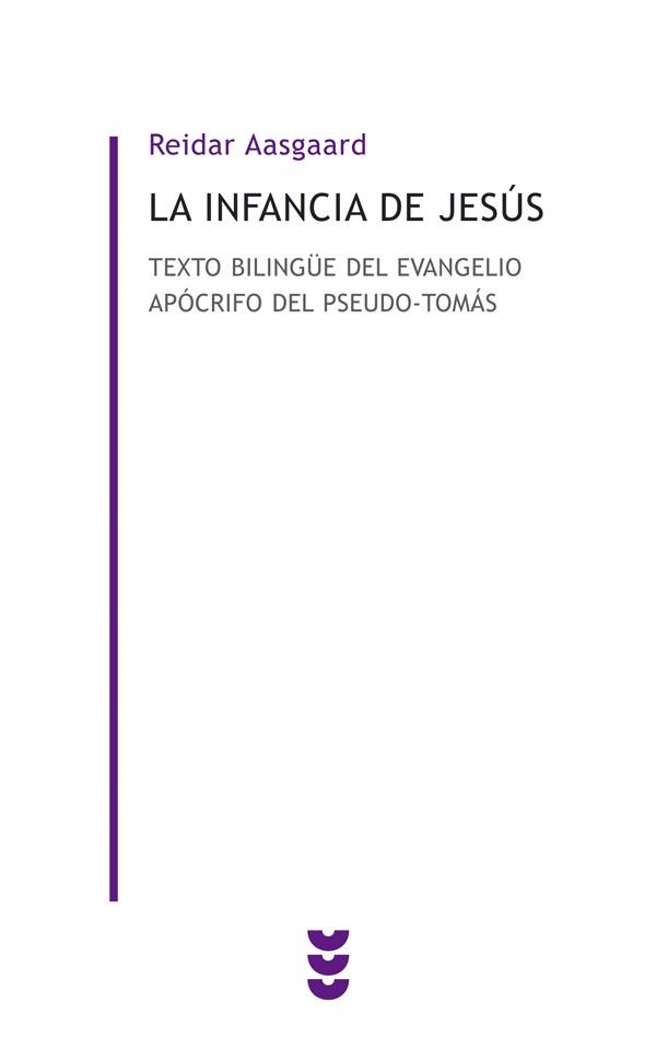 INFANCIA DE JESÚS, LA | 9788430117086 | AASGAARD, RIEDAR | Llibreria L'Illa - Llibreria Online de Mollet - Comprar llibres online