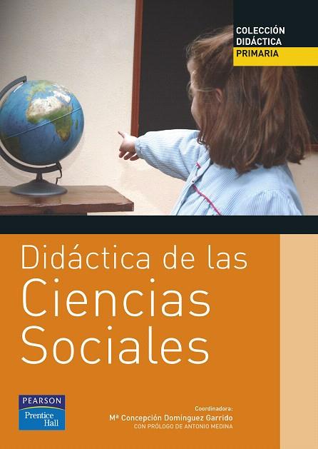 DIDÁCTICA DE LAS CIENCIAS SOCIALES PARA PRIMARIA | 9788420534534 | DOMINGO GARRIDO, MARÍA CONCEPCIÓN/Y OTROS