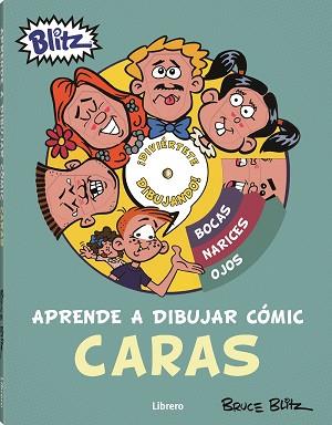 APRENDE A DIBUJAR COMIC CARAS | 9789463594530 | BLITZ, BRUCE | Llibreria L'Illa - Llibreria Online de Mollet - Comprar llibres online