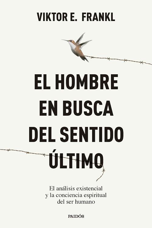 HOMBRE EN BUSCA DEL SENTIDO ÚLTIMO, EL | 9788449345258 | FRANKL, VIKTOR E. | Llibreria L'Illa - Llibreria Online de Mollet - Comprar llibres online