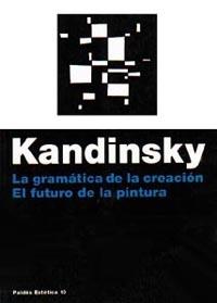 KANDINSKY LA GRAMATICA DE LA CREACION | 9788475094090 | Llibreria L'Illa - Llibreria Online de Mollet - Comprar llibres online
