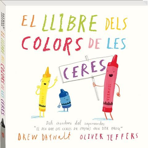 LLIBRE DELS COLORS DE LES CERES, EL | 9788416394869 | DAYWALT, DREW | Llibreria L'Illa - Llibreria Online de Mollet - Comprar llibres online