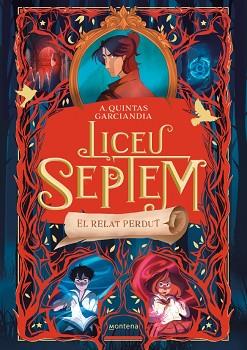 LICEU SEPTEM 2 - EL RELAT PERDUT | 9788410298057 | QUINTAS GARCIANDIA, A. | Llibreria L'Illa - Llibreria Online de Mollet - Comprar llibres online