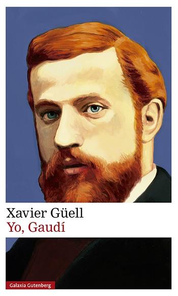 YO GAUDÍ | 9788417747169 | GÜELL, XAVIER | Llibreria L'Illa - Llibreria Online de Mollet - Comprar llibres online
