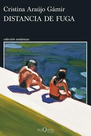 DISTANCIA DE FUGA | 9788411077033 | ARAÚJO GÁMIR, CRISTINA | Llibreria L'Illa - Llibreria Online de Mollet - Comprar llibres online