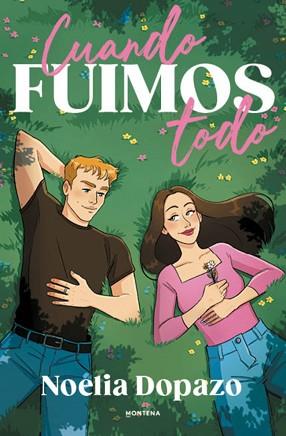 CUANDO FUIMOS TODO | 9791387598440 | DOPAZO, NOELIA | Llibreria L'Illa - Llibreria Online de Mollet - Comprar llibres online